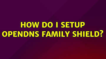 Ubuntu: How do i setup OpenDNS family shield?