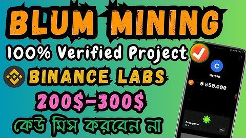 Blum Crypto Mining Project | Binance Labs Supported Project | Blum Telegram Bot Mining | Best Mining