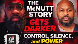 “The McNutt Story Gets Darker Control, Silence, and Power” Pt.2