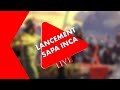 Live de lancement sapa inca