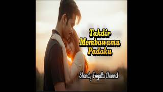Takdir Membawamu Padaku