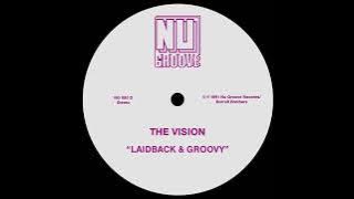 The Vision  - Laidback and groovy