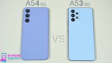 Samsung Galaxy A54 5g vs Galaxy A53 5g Speed Test and Camera Comparison