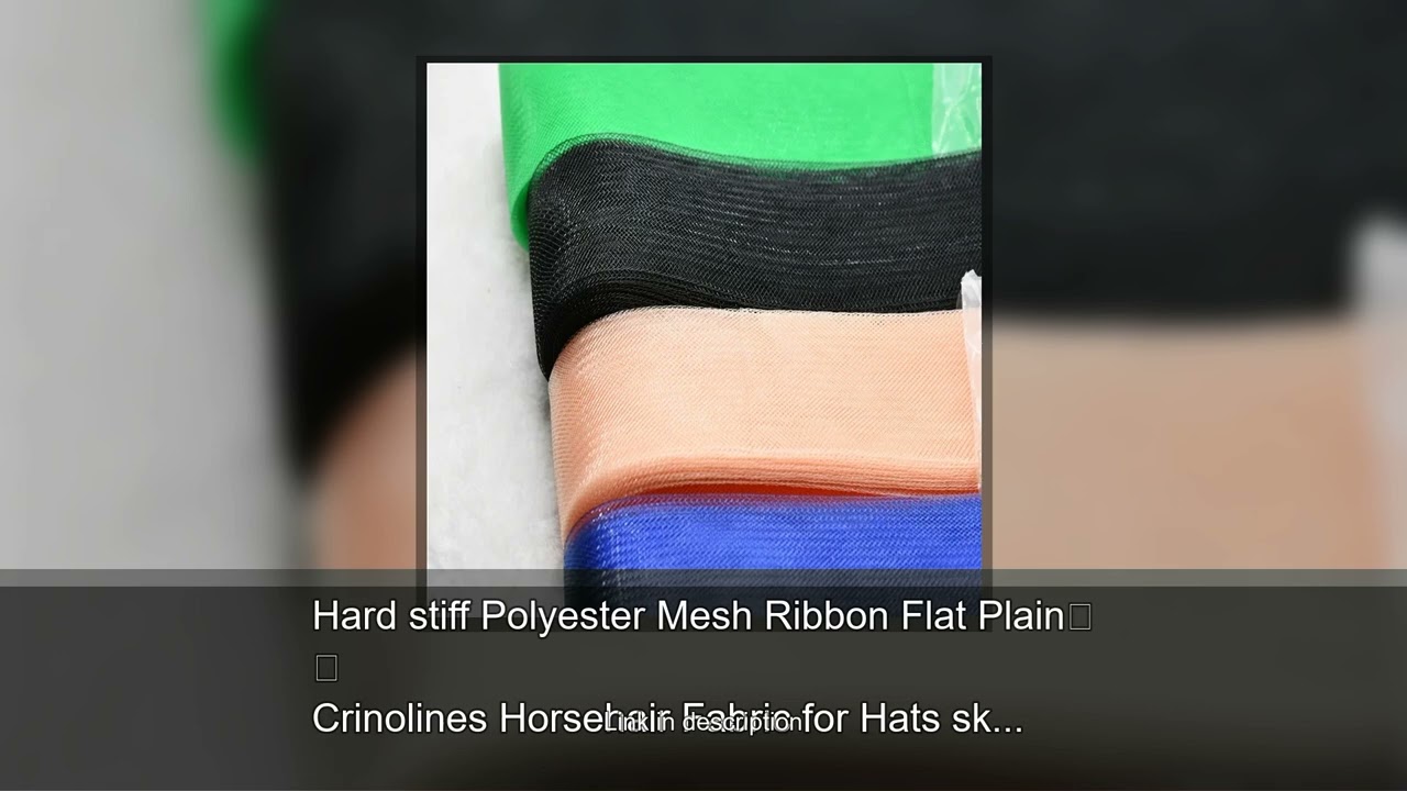 Hard stiff Polyester Mesh Ribbon Flat Plain Crinolines Horsehair Fabric for Hats skirt making 3