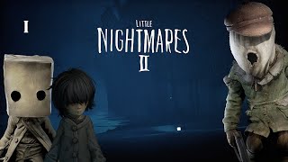 Little Nightmares 2 [1] We Are Being Hunted