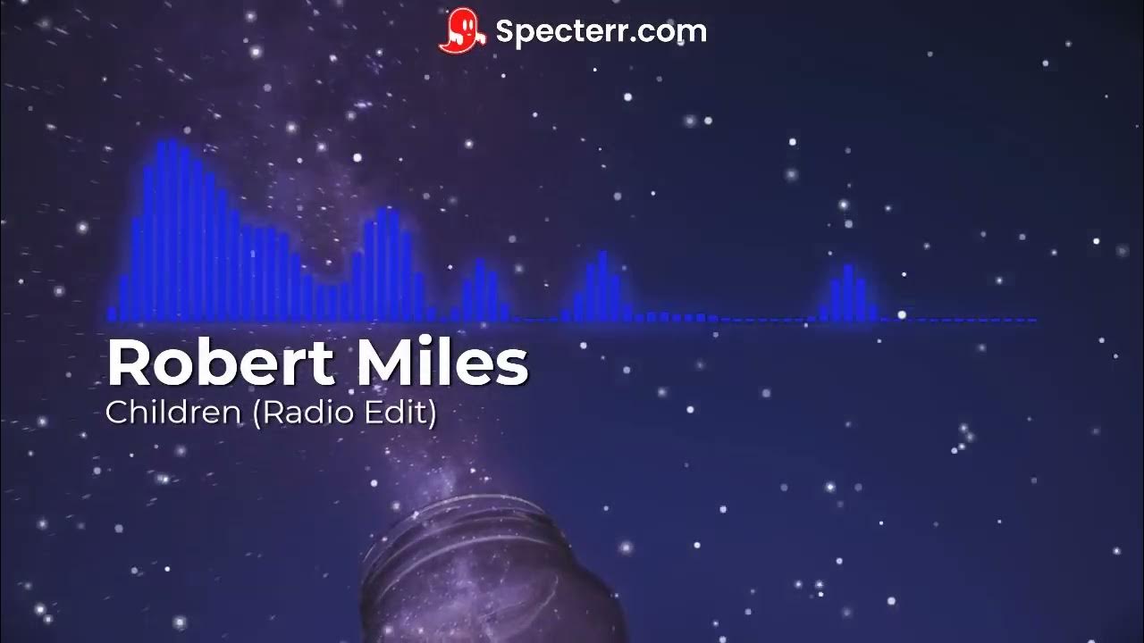 Robert miles children remix