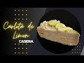 Como hacer CARLOTA de Limón o (CHARLOTTE) de limón en 30 minutos