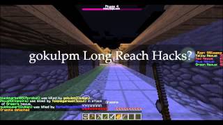 gokulpm Long Reach Hacks!!