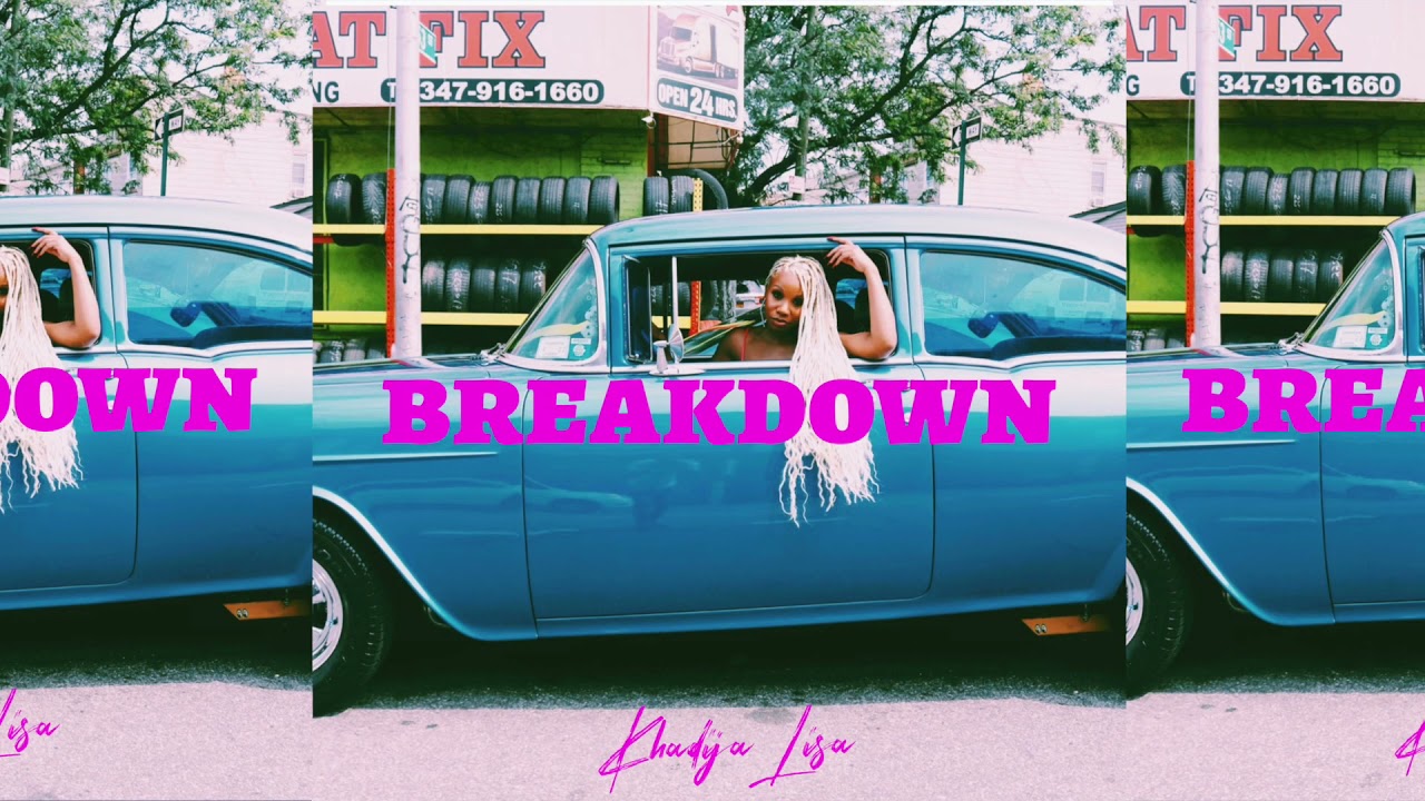 Khadija Lisa - BREAKDOWN (Official Audio)