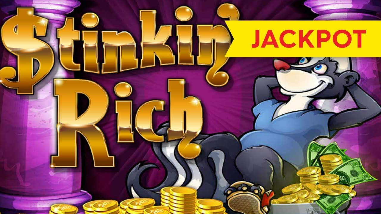 stinkin rich slot machine jackpot