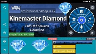 Download KINEMASTER DIAMOND sem SEM MARCA DAGUA com CROMA KEY e CAMADA DE VIDEO editor de video