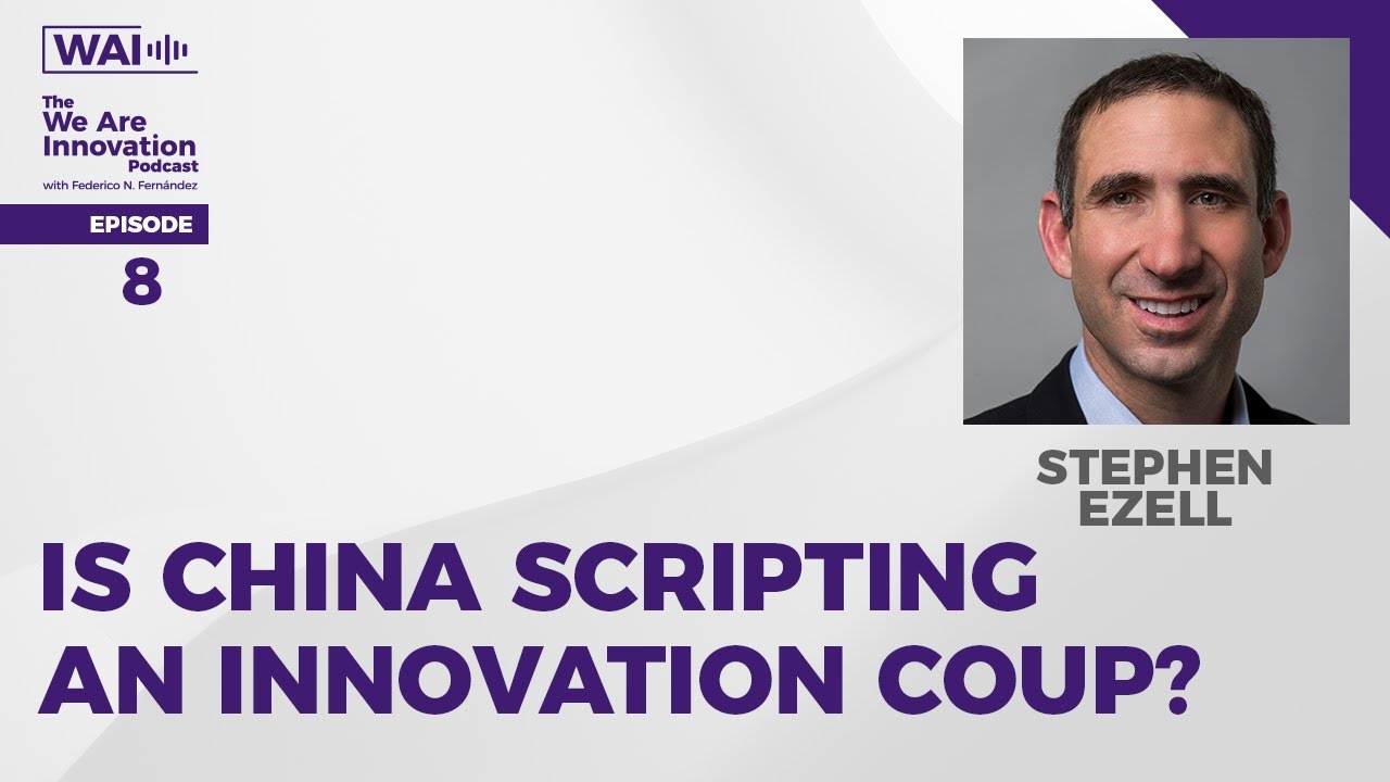 The Innovation Race, with Stephen Ezell