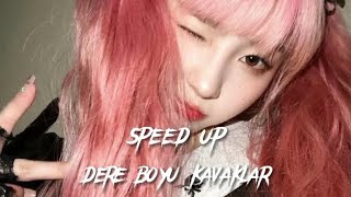 Dere boyu kavaklar -Speed up-