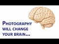 Photography will change your brain! | Photography VLOG #27