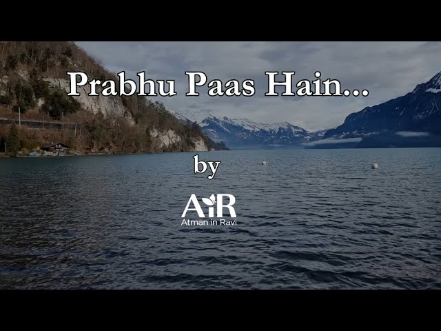 Prabhu Paas Hain I Bhajans by AiR I