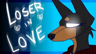 Loser in Love // animation meme // vent