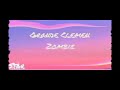 Grande Clemen _ _Zombie _(official music audio)