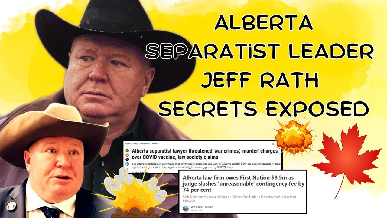 Jef Rath Alberta Separation Leader Jeff Rath's Secrets Exposed # ...