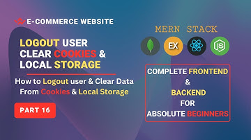 Logout User Functionality & Remove Data | MERN Stack Ecommerce Website