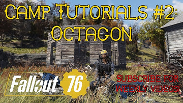 Fallout 76 CAMP Tutorials 2: Octagon