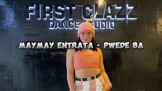 Maymay Entrata - Pwede Ba Dance Cover Ndayjulie Choreography