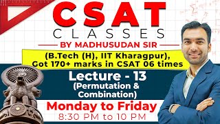 CSAT classes by Madhusudan Sharma Lecture-13 (Permutation & Combination) #permutationandcombination