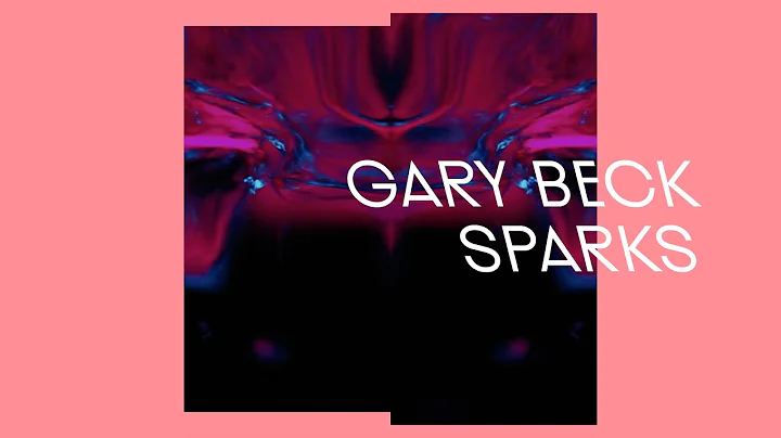 Gary Beck - Sparks