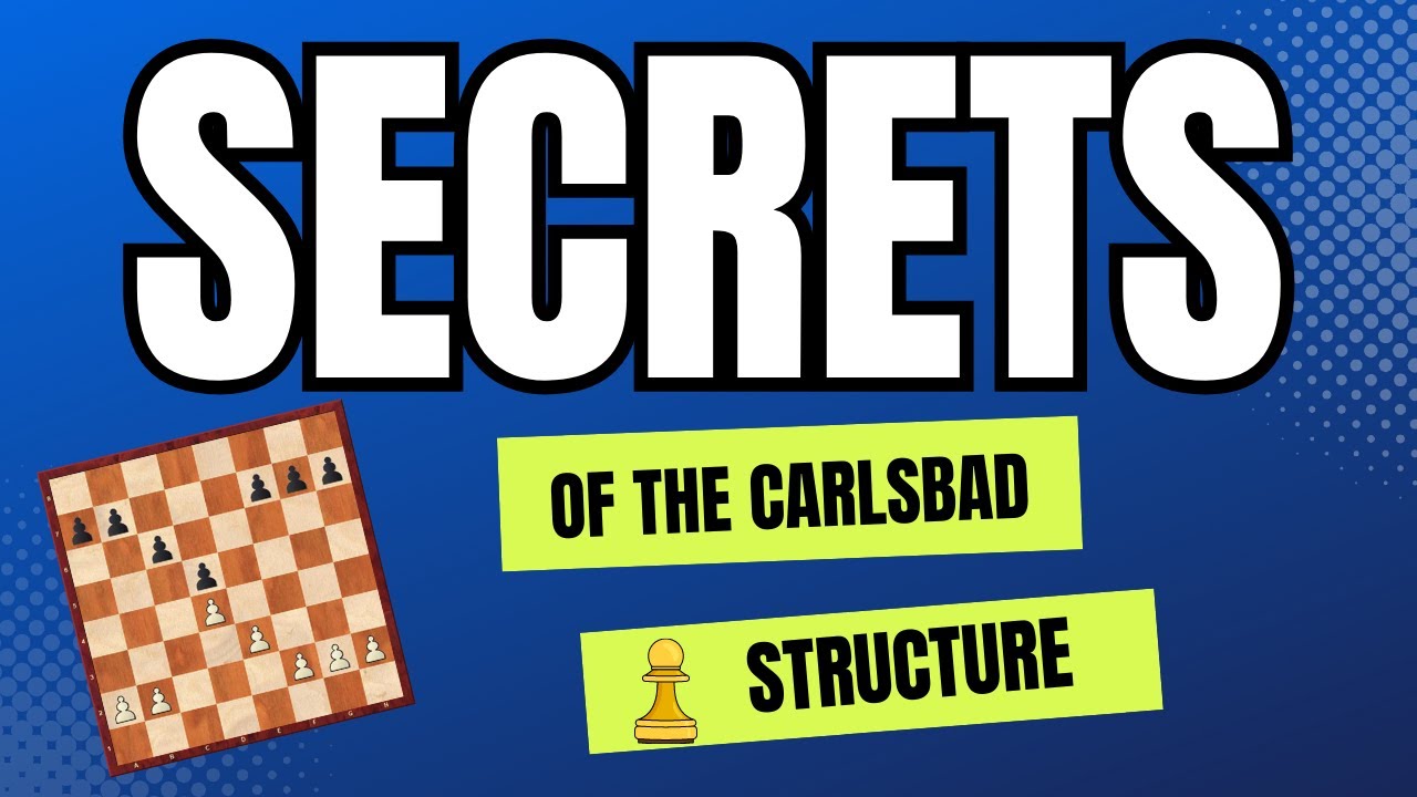 The Carlsbad Pawn Structure: A Strategic Weapon in Your Arsenal