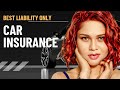 Best Liability-Only Car Insurance! Strong Coverage & Low Premium