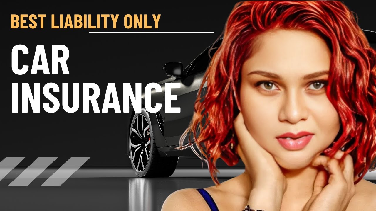 Liability Only Insurance Coverage Best Liability-Only Car Insurance! Strong Coverage & Low Premium - YouTube