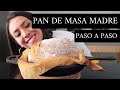 Pan de Masa Madre: Paso a Paso Para Principiantes