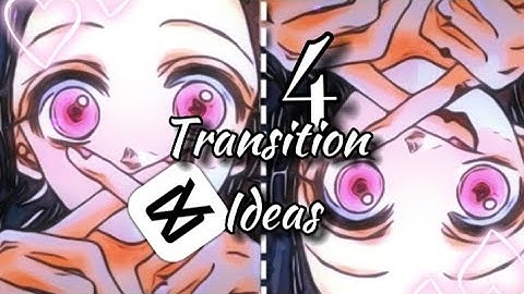 4 Capcut Transition Ideas||#fypシ #kny #capcut #tutorial #transition #ideas #demonslayer #nezuko #fy