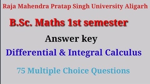 Answer key| 2024-25| BSc Maths 1st sem| Differential & Integral Calculus| Aligarh University| #rmpsu