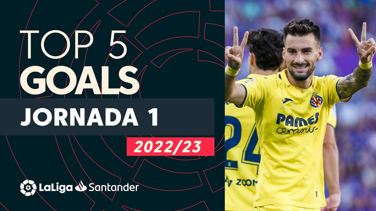 LaLiga TOP 5 Goles Jornada 1 LaLiga Santander 2022/2023