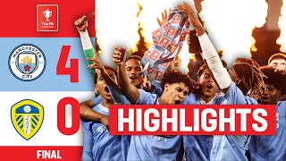 Citizens Crowned FA Youth Cup Winners 🏆 | Manchester City 4-0 Leeds United | FA Youth Cup 2023-24