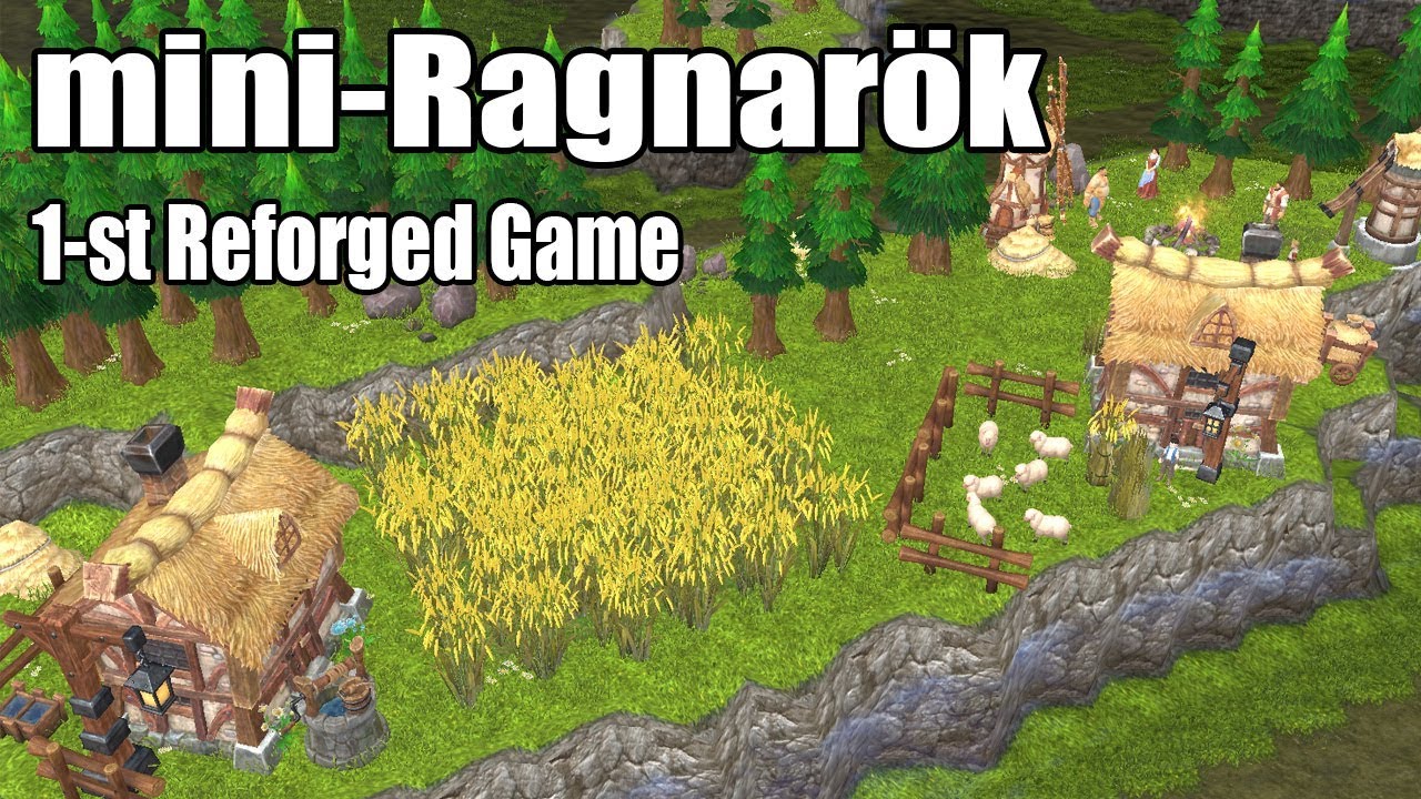 Первая Игра на Reforged mini-Ragnarok - YouTube