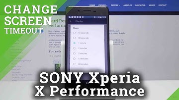 How to Change Screen Timeout in SONY Xperia X Performance – Customize Display Settings