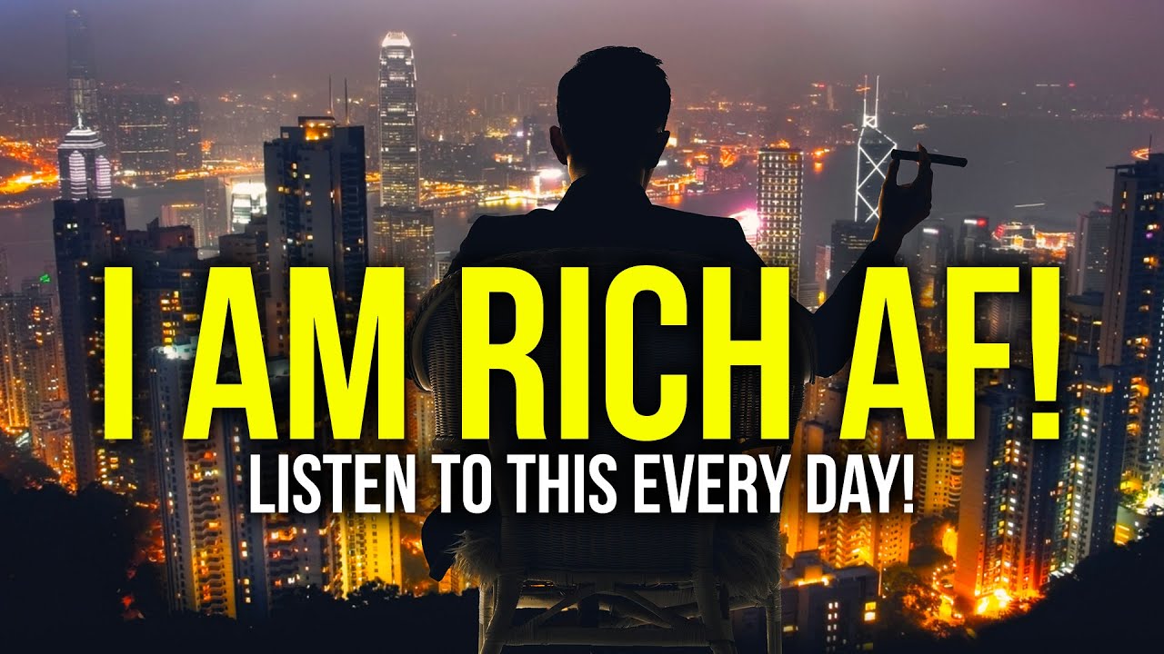 "I AM RICH AF!" Money Affirmations the RICH Use! Millionaire Meditation