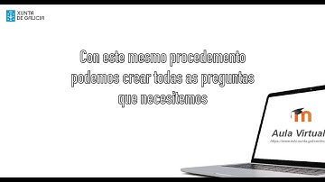 Aula Virtual. Vídeo 6 : creación de actividades e probas