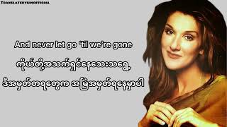 Céline Dion - My Heart Will Go On | lyrics ( mmsub / Myanmar Subtitles )