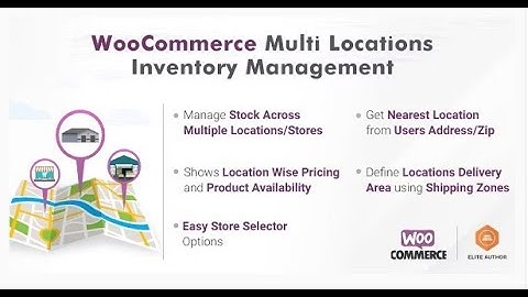 WooCommerce Multi Locations Inventory Management
