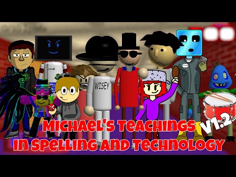 Michael's Teachings in Spelling and Technology V1.2 [DEMO SCHOOL] - YouTube