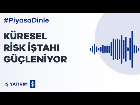 KÜRESEL RİSK İŞTAHI