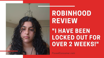 Robinhood Reviews "Locked out of account for 2 weeks"