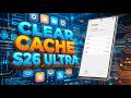 How to Clear Cache on Samsung Galaxy S26 / S26 Ultra (Fix Lag &amp; Free Up Space!)