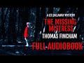 The Missing Mistress (Book #5) by Thomas Fincham - FREE Full-length Mystery Thriller Audiobook