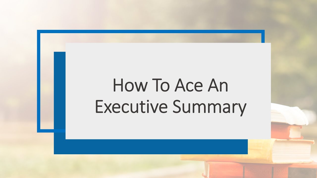 Update How To Write An Executive Summary | Executive Summary Templates Included | Executive Summary Example
