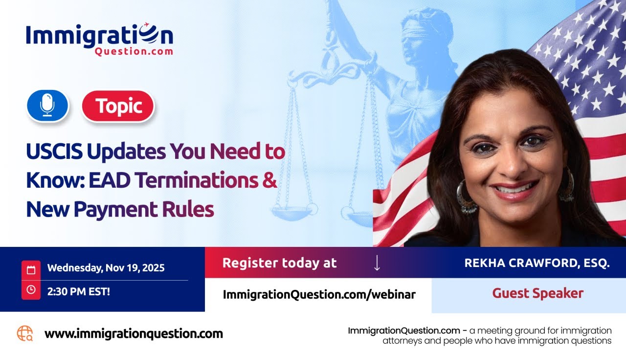 USCIS Updates You Need to Know: EAD Terminations & New Payment Rules ...
