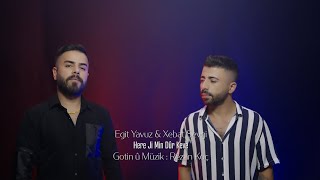 Egit Yavuz & Xebat Sevgi - Here ji Min Dûr Keve Resimi