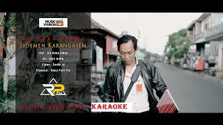KARAOKE SIDEMEN KARANGASEM - AA RAKA SIDAN (Original Video Karaoke)